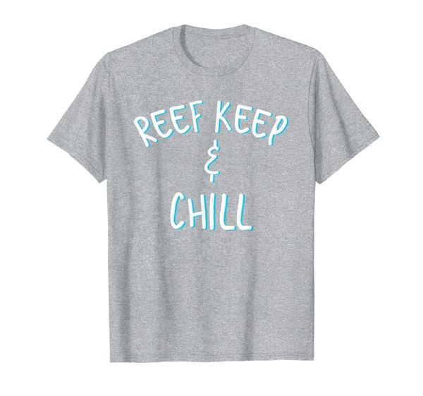 

Reef Keep and Chill Coral Aquarist Gift Funny Saltwater T-Shirt, Mainly pictures