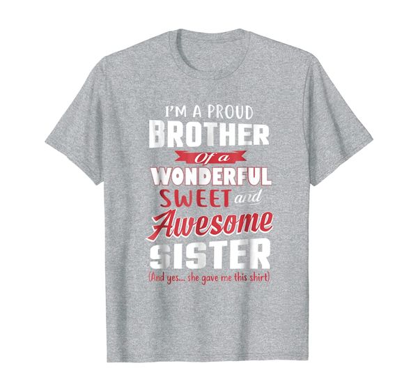 

funny gift for brother from awesome sister t-shirt birthday, White;black