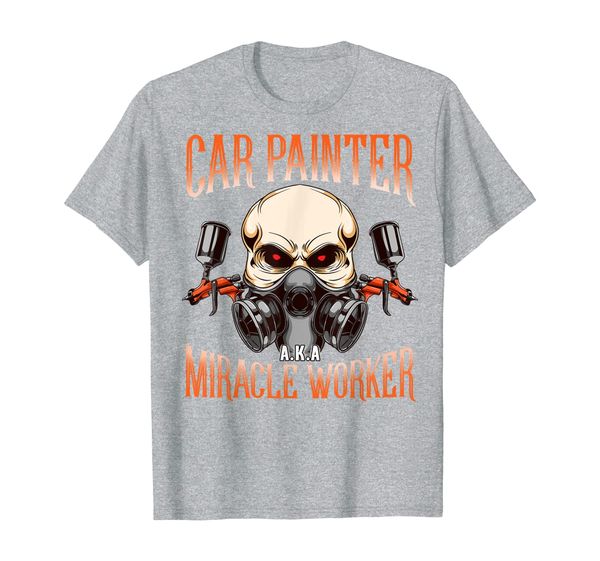 

car painter aka miracle worker automotive vehicle spray gift t-shirt, White;black