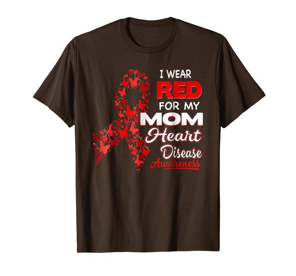 

I wear Red For my Mom Heart Disease Awareness Shirt, Mainly pictures