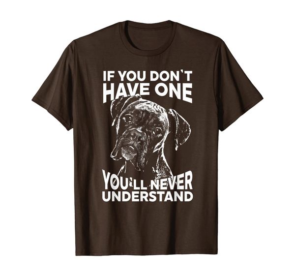 

Boxer Dog T-Shirt If you don't have one funny tee, Mainly pictures