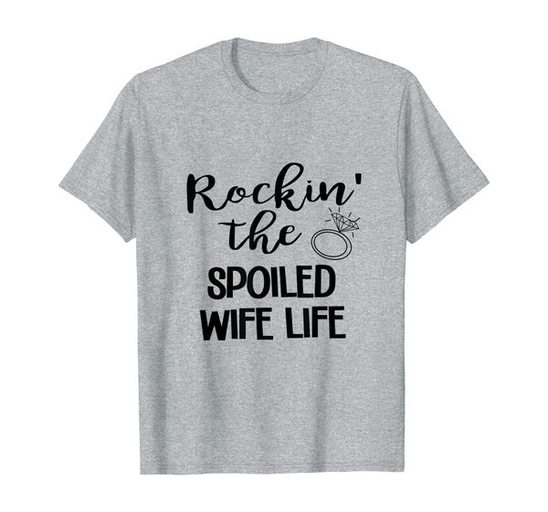 

rockin the spoiled wife life tshirt shirt, White;black