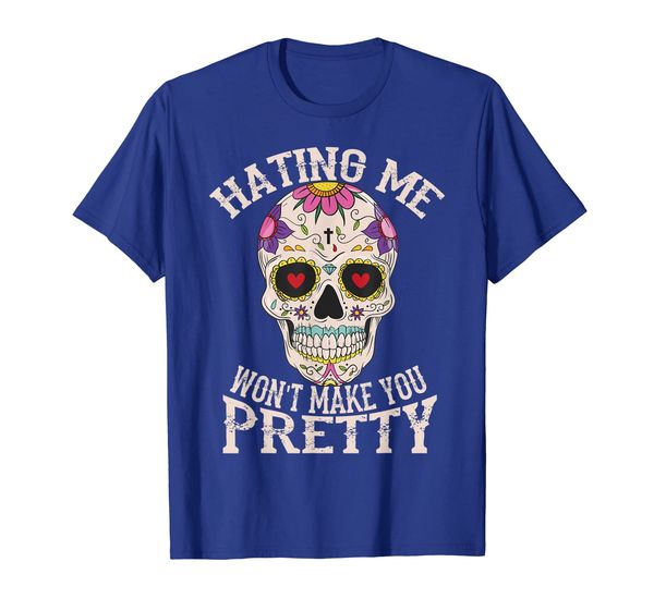 

hating me won't make you pretty tshirt skull quote, White;black