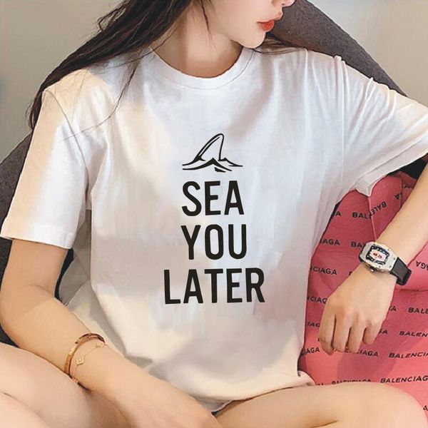 

funny sea you later letter print t shirt women short sleeve hipster tee femme summer casual plus size women's t-shirt, White