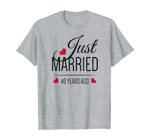 

40th wedding anniversary t-shirt - just married 40 years ago, White;black