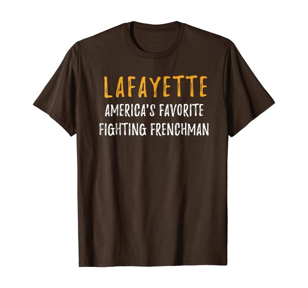 

lafayette shirt hamilton america favorite fighting frenchman, White;black