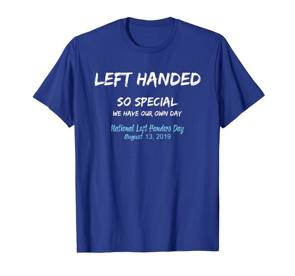 

left handed so special we have our own day vintage t-shirt, White;black