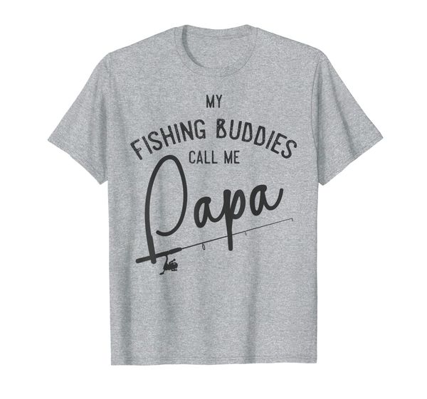 

Mens My Fishing Buddies Call Me Papa Shirt Fathers Day Gift 3 T-Shirt, Mainly pictures