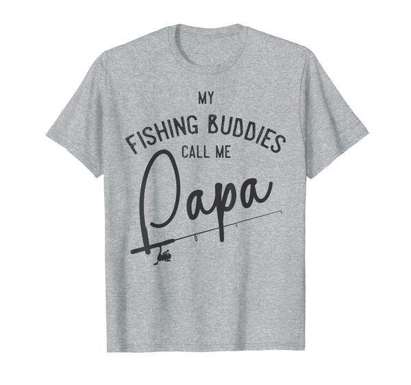 

mens my fishing buddies call me papa shirt fathers day gift 3 t-shirt, White;black