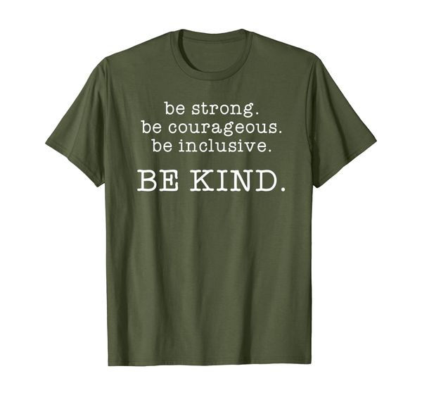 

be strong be courageous inclusive kind back to school gift t-shirt, White;black