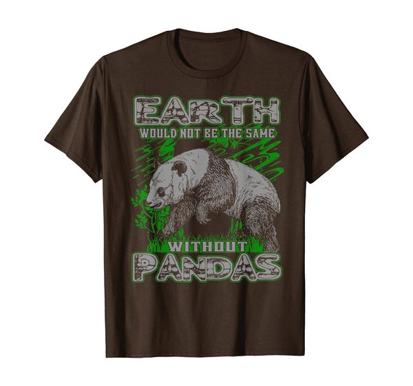 

Earth Would not be the Same Without Pandas T-Shirt, Mainly pictures