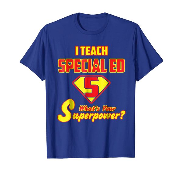 

2 sided superhero: i teach special ed what's your superpower, White;black