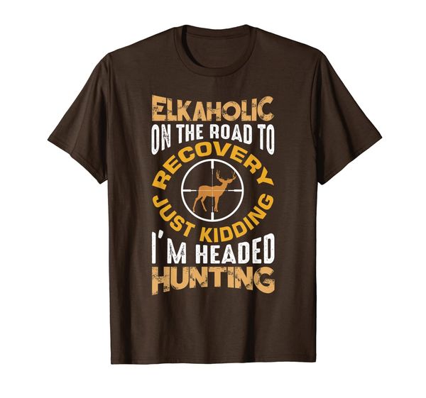 

elkaholic funny elk hunting quote gift for hunters t-shirt, White;black