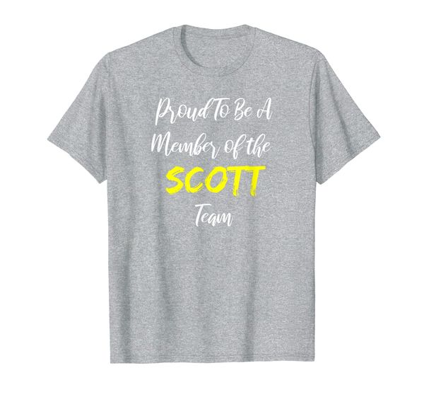 

SCOTT Proud To Be A Member of the Team T-Shirt, Mainly pictures