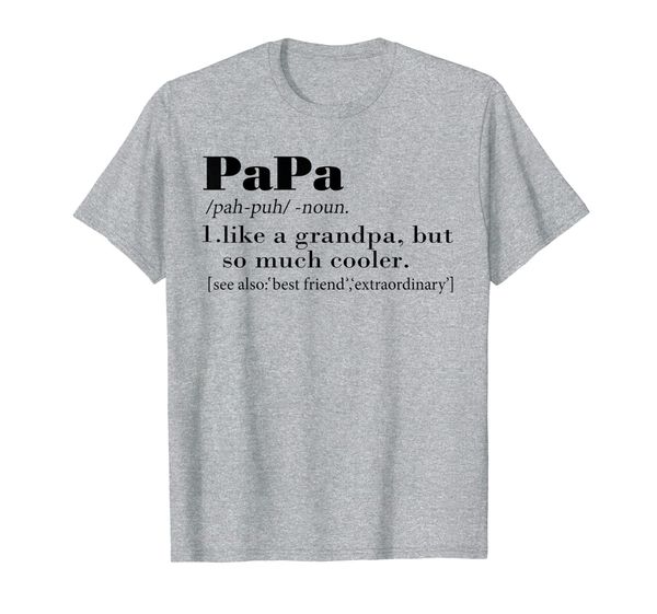 

papa like a grandpa but so much cooler t-shirt t-shirt, White;black
