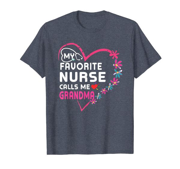 

my favorite nurse calls me grandma shirt, White;black