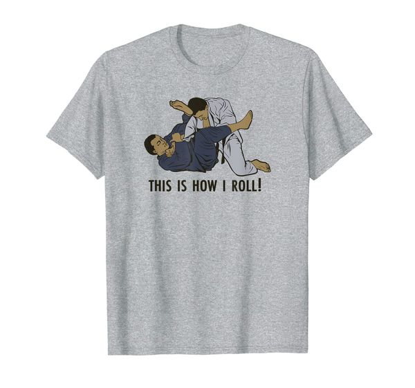 

This Is How I Roll - Funny Jiu Jitsu T-Shirt, Mainly pictures