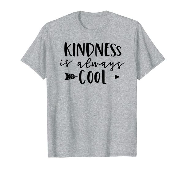 

kindness is always cool teacher t shirt for men women arrow, White;black