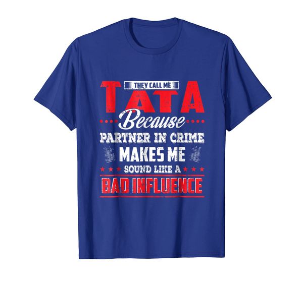 

they call me tata because partner in crime shirt, White;black