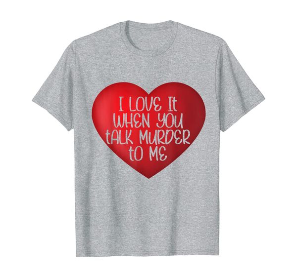 

i love it when you talk murder to me true crime podcast t-shirt, White;black
