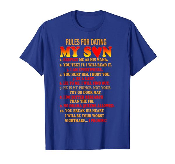 

rules for dating my son tshirt funny gift, White;black