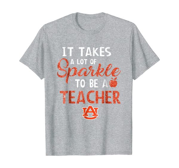 

auburn tigers it takes a lot of sparkle - teacher t-shirt, White;black