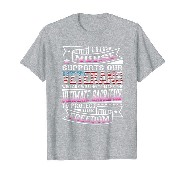 

this nurse supports our veterans gifts t-shirt, White;black