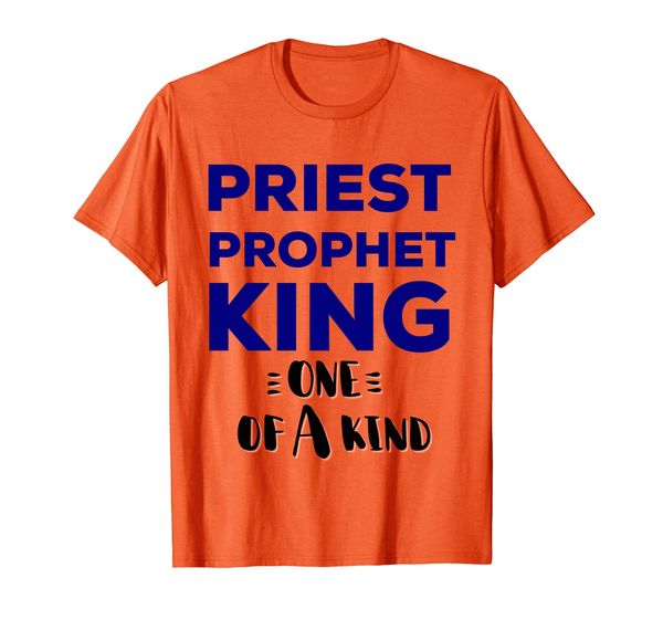 

Called to be Priest Prophet and King Shirt, Mainly pictures