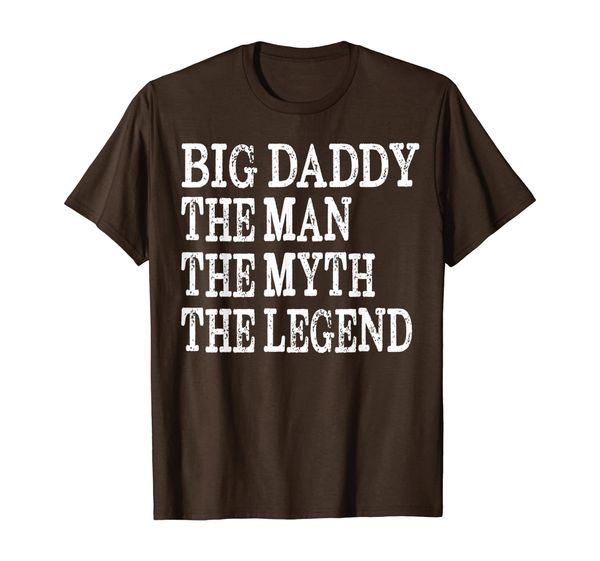 

big daddy the man the myth the legend gift for father's day t-shirt, White;black
