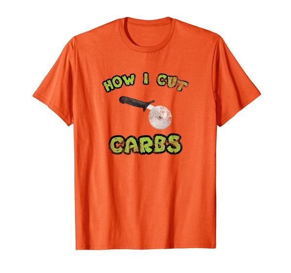 

How I Cut Carbs T-Shirt, Mainly pictures