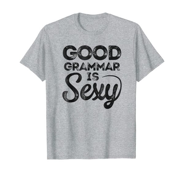 

good grammar is tshirt teacher tee, White;black