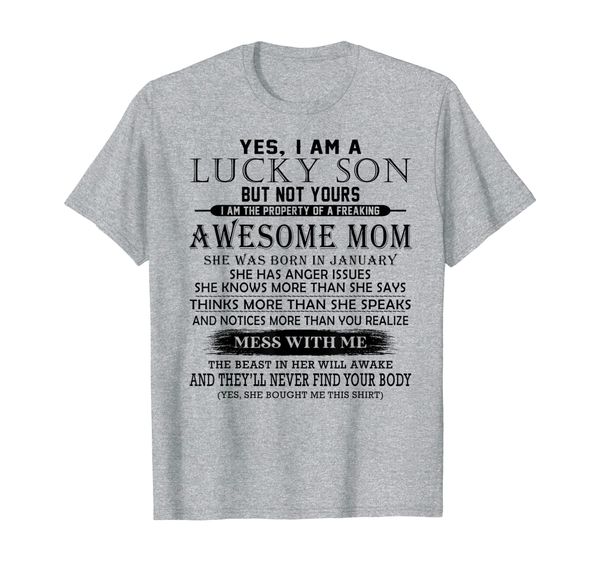 

yes i am a lucky son of a january mom t-shirt, White;black