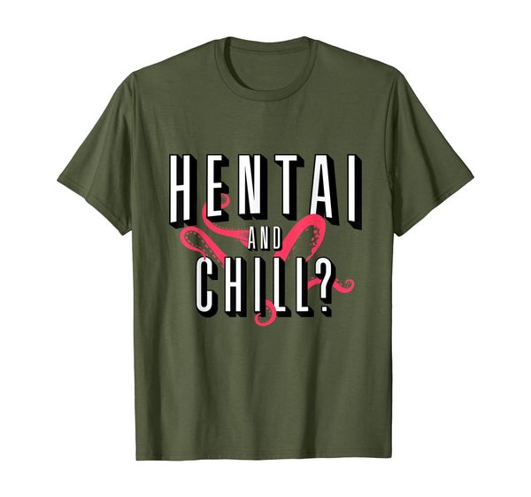 

Hentai and Chill Parody T-Shirt, Mainly pictures