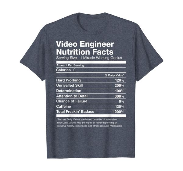

video engineer nutrition facts job funny t-shirt, White;black