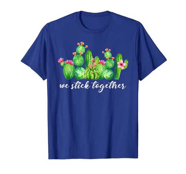 

we stick together cactus tshirt funny cactus lover gifts, White;black