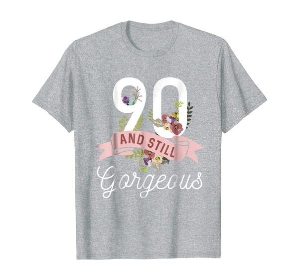 

still gorgeous 90th birthday shirt, 50th birthday, 1928, White;black