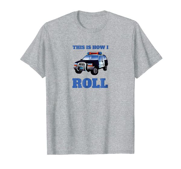 

this is how i roll police car lights law enforcement shirt, White;black