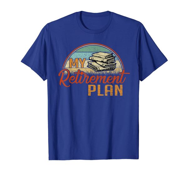 

my retirement plan book reading t shirt, White;black