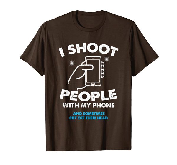 

Photography Phone - Funny I Shoot People T-Shirt, Mainly pictures
