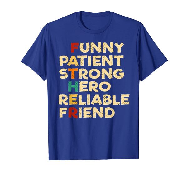 

vintage father funny patient strong hero reliable friend t-shirt, White;black