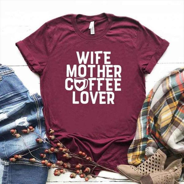

wife mother coffee lover and mens women cotton casual funny for lady yong girl tee 6 color ship, White;black