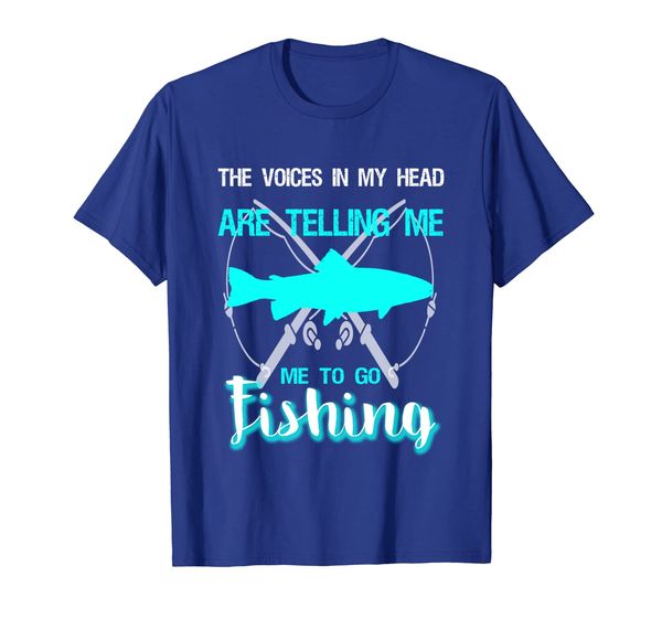 

the voice in my head are telling me to go fishing t-shirt, White;black