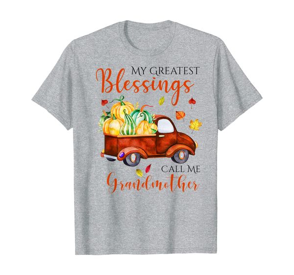 

my greatest blessings call me grandmother thanksgiving gifts t-shirt, White;black