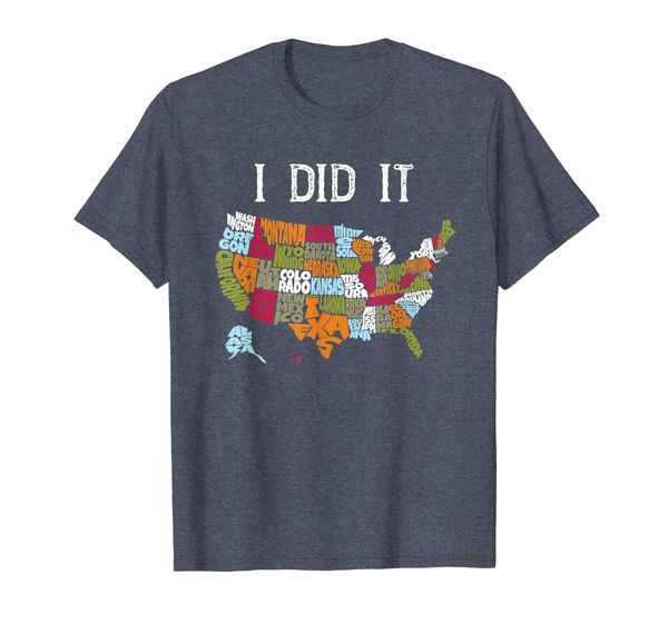

i did it visit all 50 usa states t-shirt, White;black