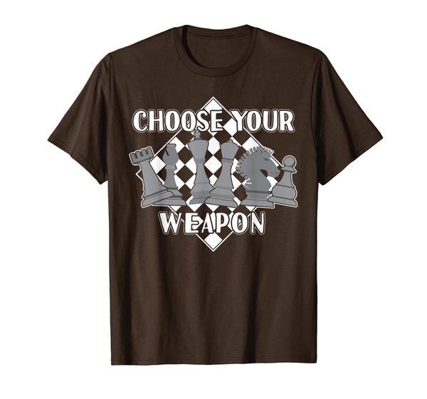 

choose your weapon chess piece gift for a chess player t-shirt, White;black