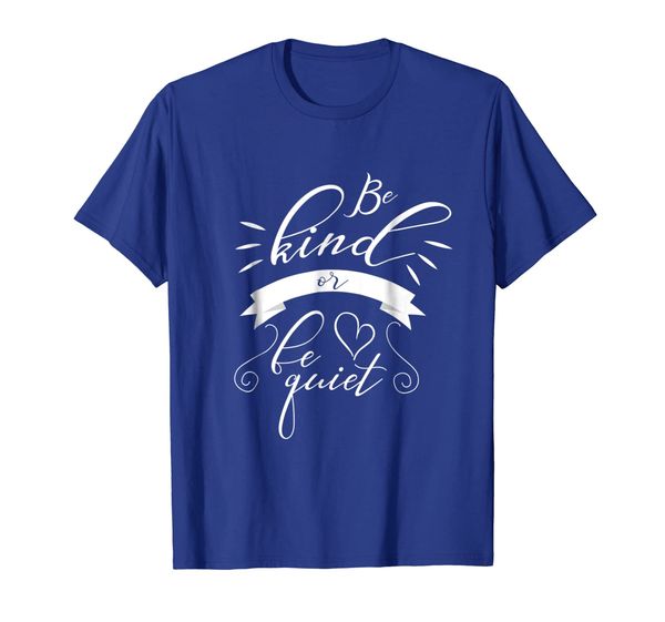 

funny teacher gift be kind or be quiet shirt, White;black