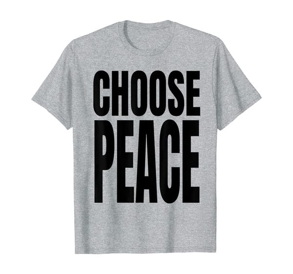 

choose peace t shirt, White;black