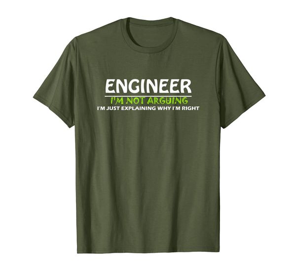 

engineer i'm not arguing shirts funny engineering t-shirt, White;black