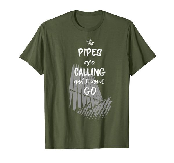 

the pipes are calling and i must go - pipe organ t-shirt, White;black