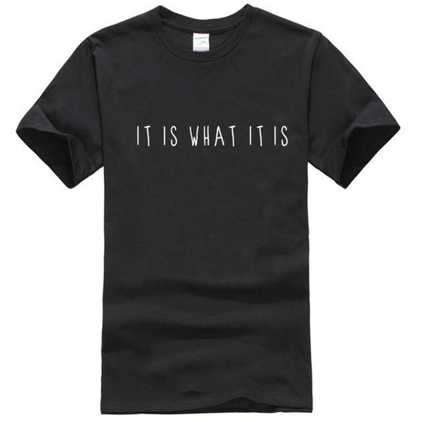 

men's t-shirts it is what t shirt (ladies or tee) other colours available, White;black